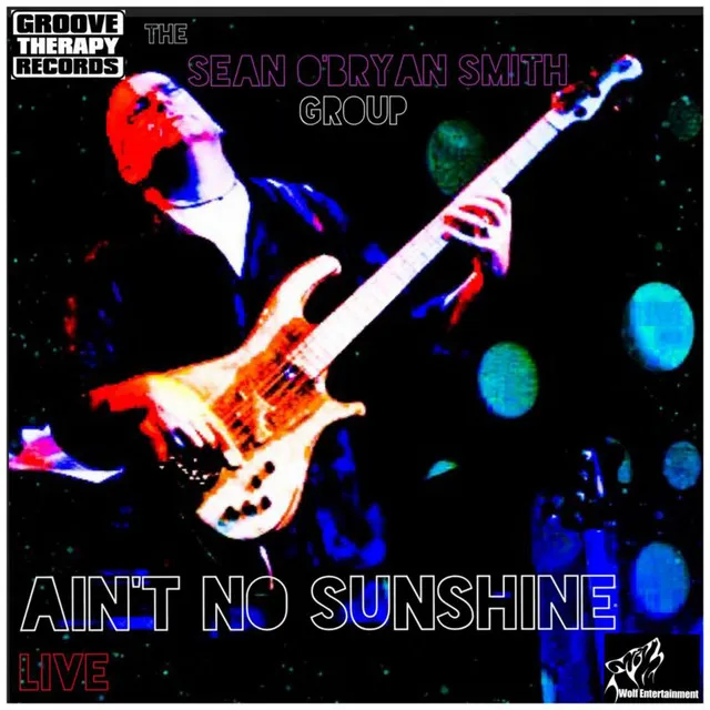 Ain't No Sunshine