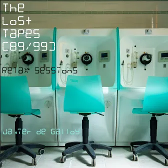 The Lost Tapes (The 89/99 Relax Sessions) by Javier de Galloy