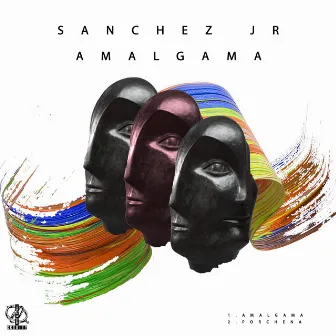 Amalgama by Sanchez Jr.