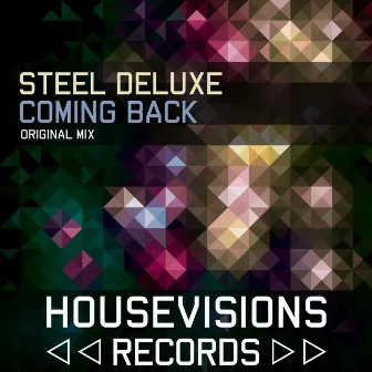 Coming Back by Steel Deluxe