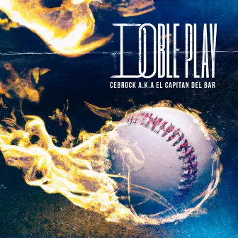 Doble Play by Cebrock A.K.A el Capitan Del Bar