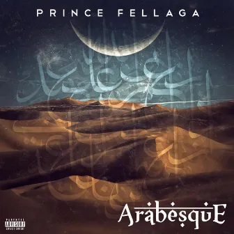 Arabesque by Prince Fellaga