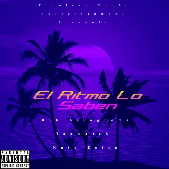 El Ritmo Lo Saben by Topnotch