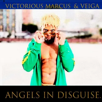 Angels In Disguise (Radio Edit) by Victorious Marcus