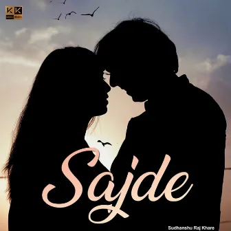 Sajde by Sudhanshu Raj Khare