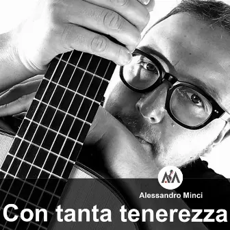 Con tanta tenerezza by Alessandro Minci