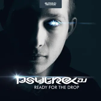 Ready for the Drop by PsytrexDJ