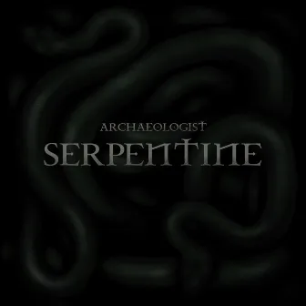 Serpentine (2019 Version) by Archaeologist