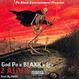 2 Alive by God Po