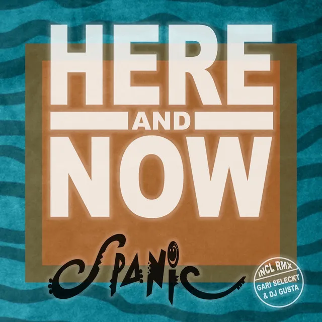 Here and Now 2021 (Remix)