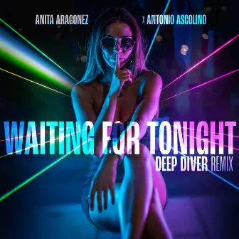 Waiting For Tonight (Deep Diver Remix) by Antonio Ascolino