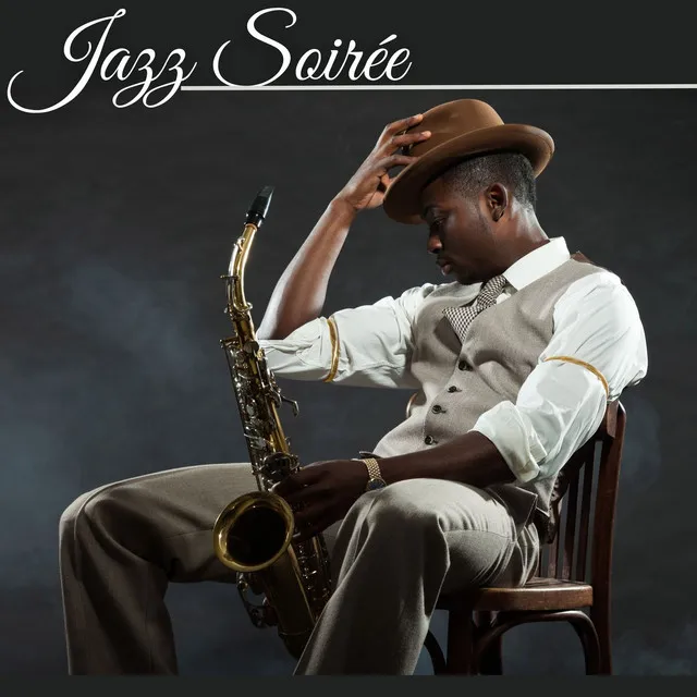 Jazz Soirée: Classy Collection of Jazz Instrumentals for an Evening of Entertainment