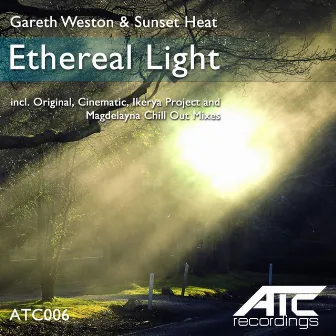 Ethereal Light by Sunset Heat