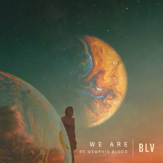 We Are by BLV