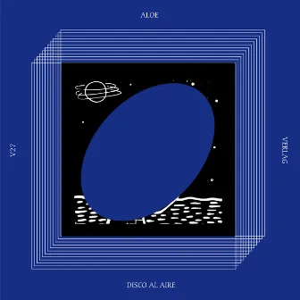 Disco Al Aire by Aloe