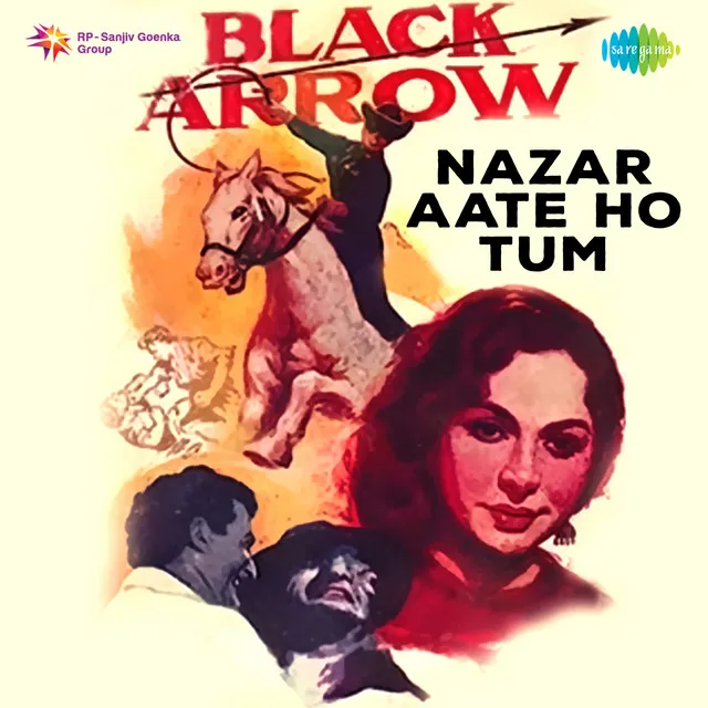 Nazar Aate Ho Tum (From "Black Arrow")