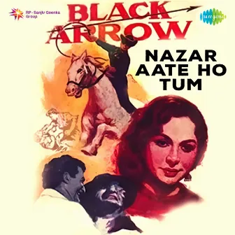 Nazar Aate Ho Tum (From 