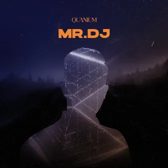 Mr. DJ by Quanium