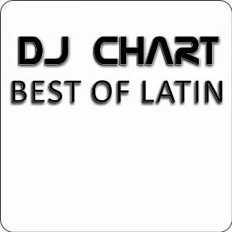 Best of Latin by Dj-Chart