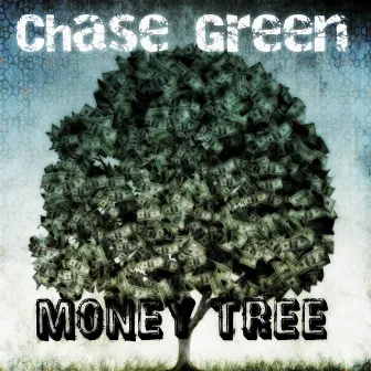 Money Tree by Chase Green