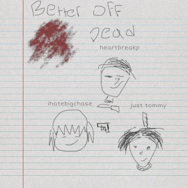 Better Off Dead