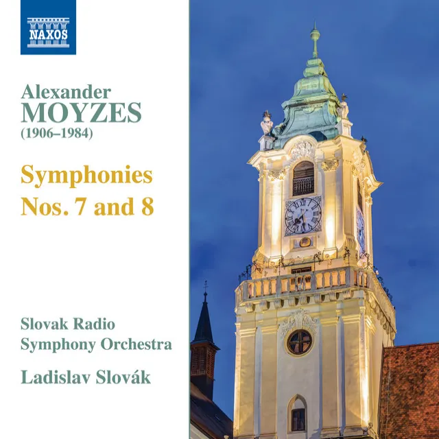 Moyzes: Symphonies Nos. 7 & 8