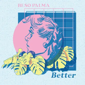 Better by Beso Palma