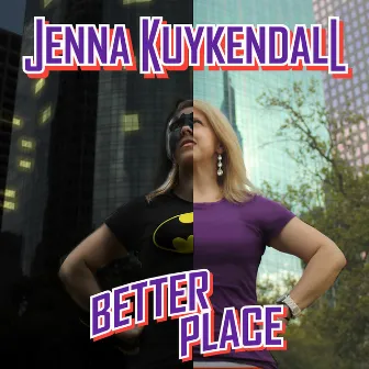 Better Place by Jenna Kuykendall