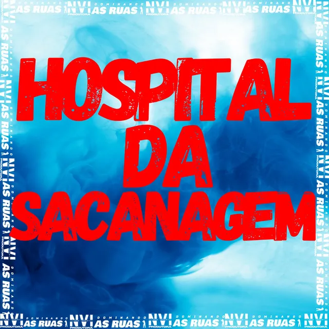 Hospital da Sacanagem