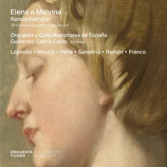 Ramón Carnicer, Elena e Malvina (Melodramma semiserio in due atti) by Guillermo García Calvo