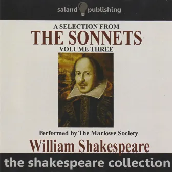 A Selection From The Sonnets Volume Three by William Shakespeare by The Marlowe Society