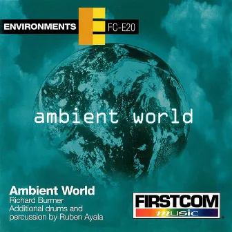 Ambient World by Richard Burmer