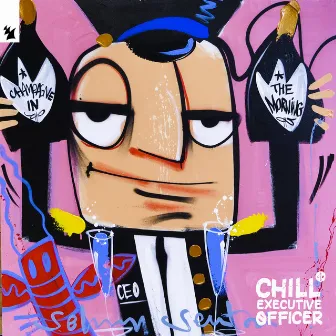 Chill Executive Officer (CEO), Vol. 10 [Selected by Maykel Piron] by 