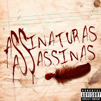 Assinaturas Assassinas by Dendê