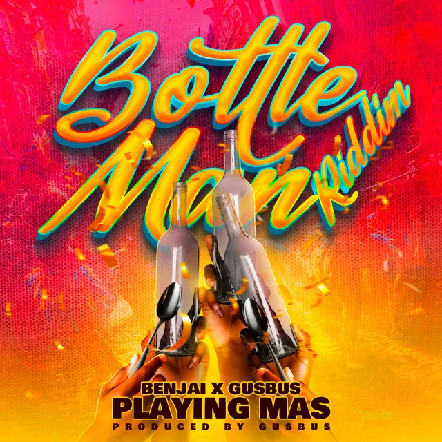 Playing Mas (BottleMan Riddim)