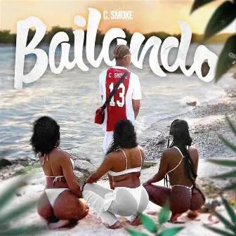 Bailando by C.SMOKE