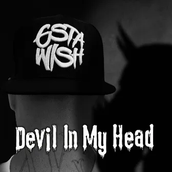 Devil In My Head by G'sta Wish