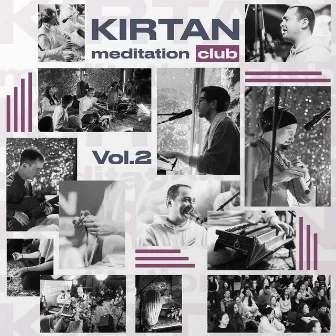 Kirtan Meditation Club, Vol. 2 by Thakur Haridas