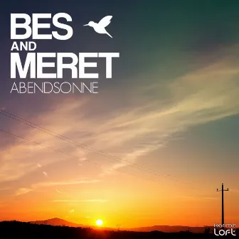 Abendsonne - EP by Bes & Meret