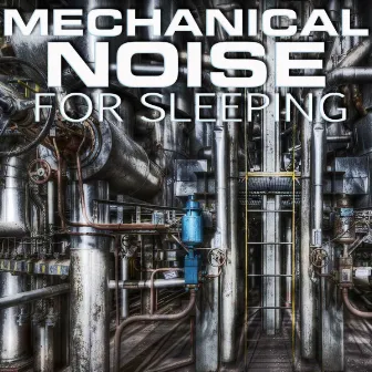 Mechanical Noise for Sleeping by FX Sounds