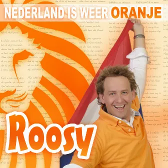 Nederland Is Weer Oranje by Roosy