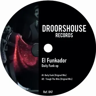 Daily Funk ep by El Funkador