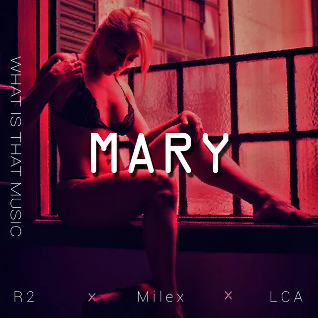 Mary (Remix)