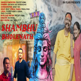 Shambhu Bholenath by Pradeep Aswal