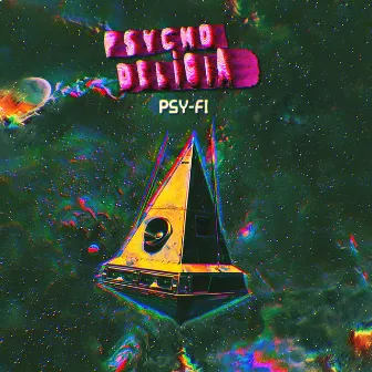 Psy-Fi by Psycho Delícia