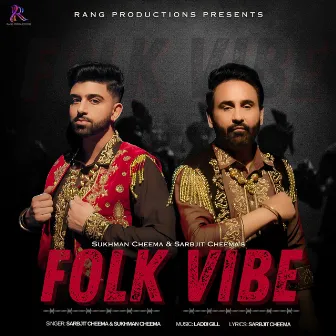 Folk Vibe by Sukhman Cheema