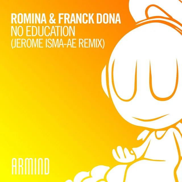 No Education - Jerome Isma-Ae Remix