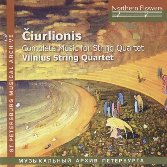 Complete Music for String Quartet by Mikalojus Konstantinas Čiurlionis