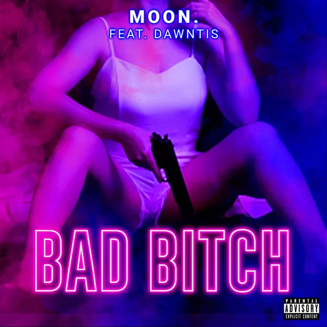 Bad Bitch