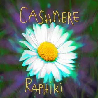 Cashmere by Raphiki